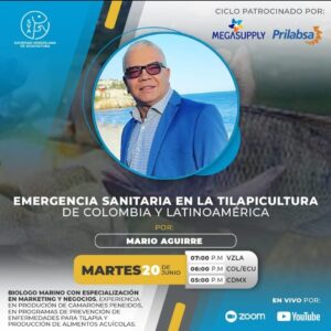 Mario Aguirre - Emergencia sanitaria en la Tilapicultura de Colombia