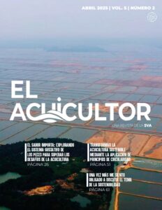 Revista El Acuicultor SVA Issue 18, Vol. 5 N°2 Abril 2025